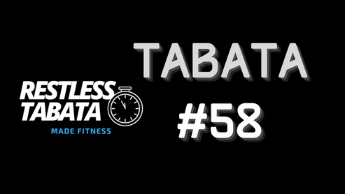 Restless Tabata #58